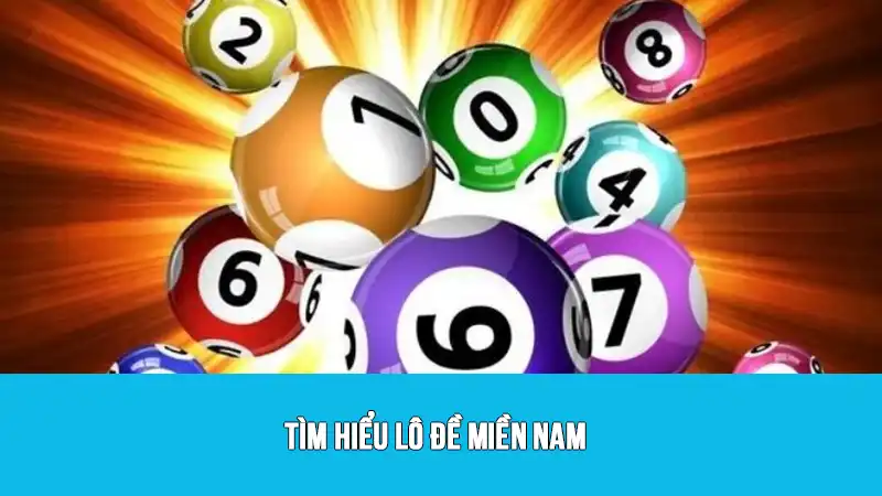 Tìm hiểu lô đề miền Nam